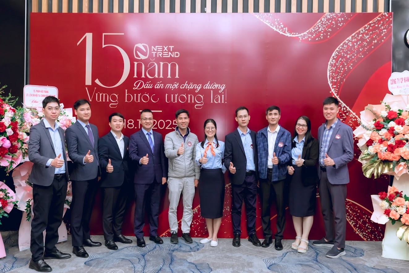 NEXT TREND 15 NĂM – DẤU ẤN MỘT CHẶNG ĐƯỜNG, VỮNG BƯỚC TƯƠNG LAI